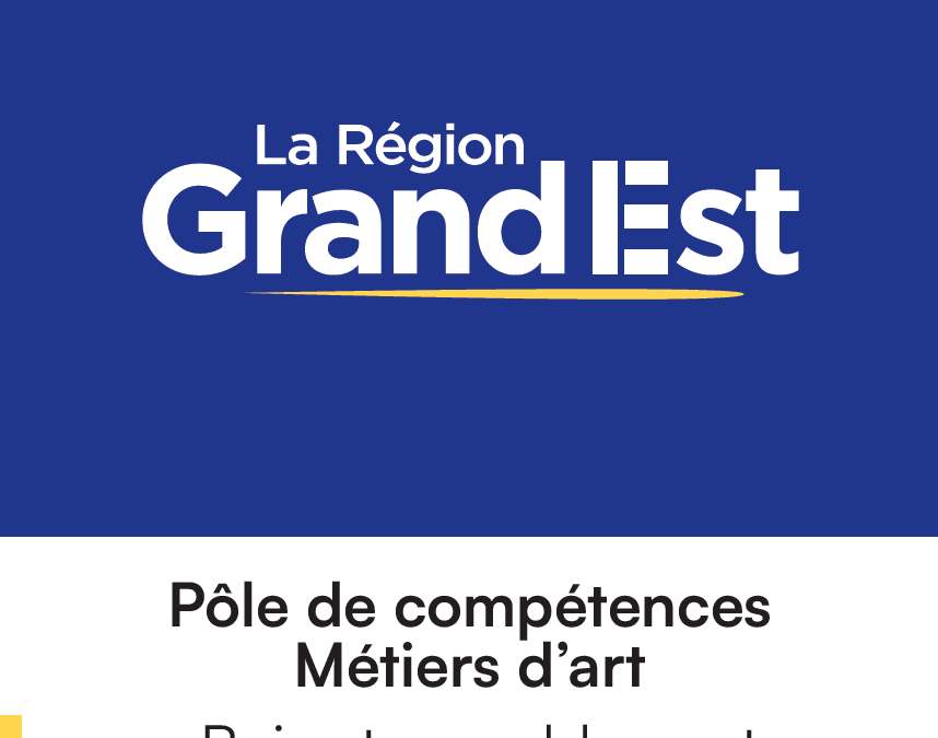 l’AFPIA Est Nord labellisée « Pôle de compétences Métiers d’Art Grand Est »